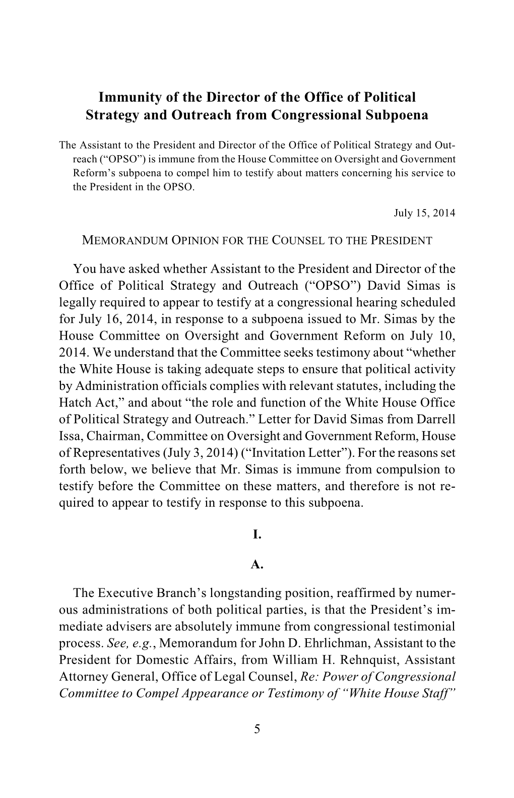 Immunity of the Director of the Office of Political Strategy and Outreach from Congressional Subpoena