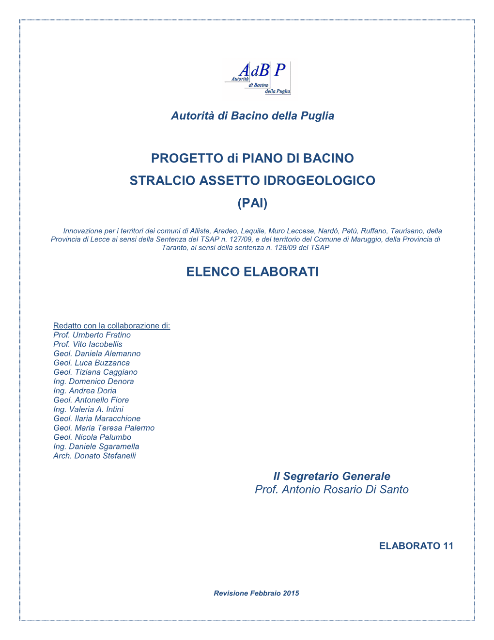 PROGETTO Di PIANO DI BACINO STRALCIO ASSETTO IDROGEOLOGICO (PAI) ELENCO ELABORATI