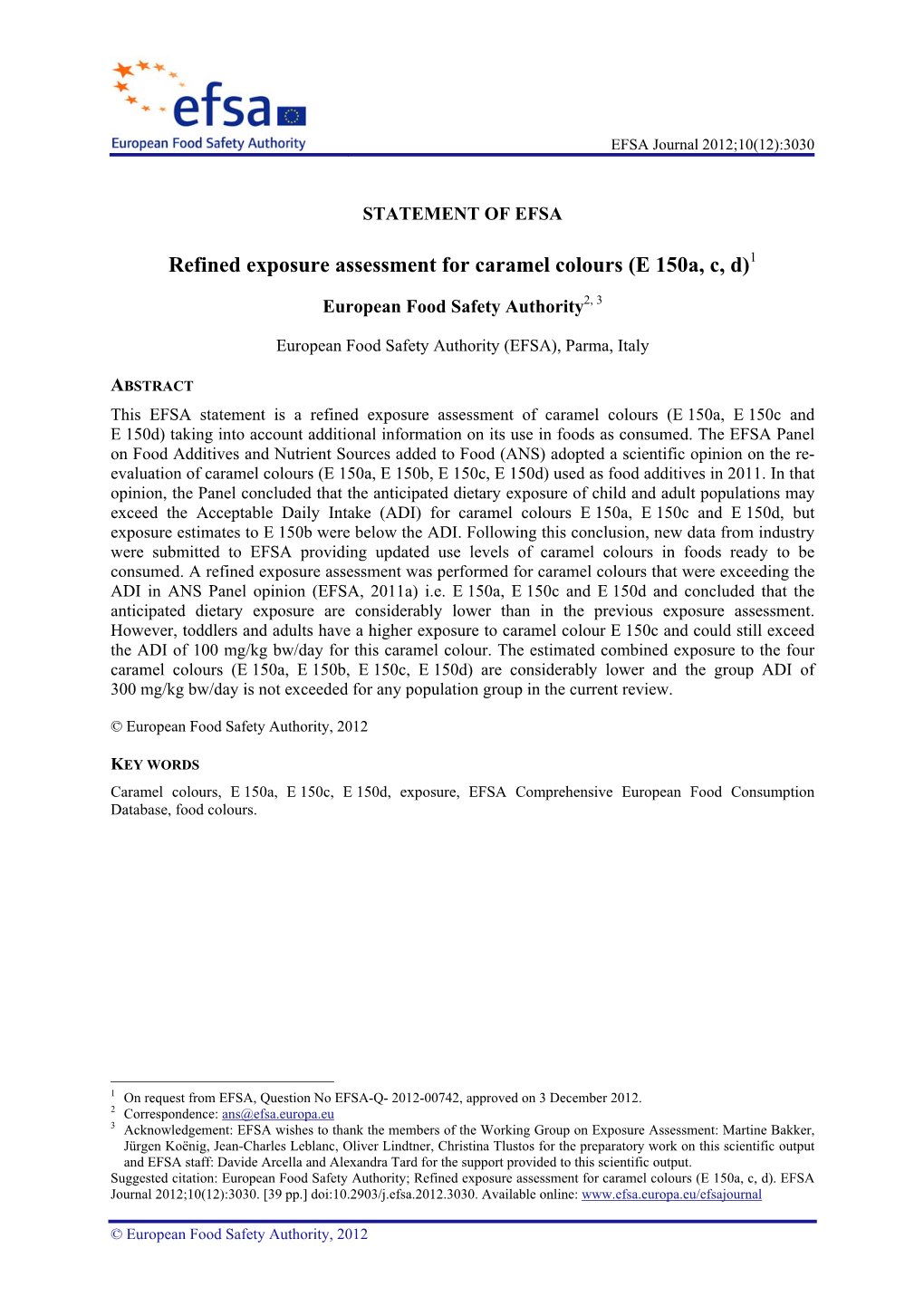 Refined Exposure Assessment for Caramel Colours (E 150A, C, D)1