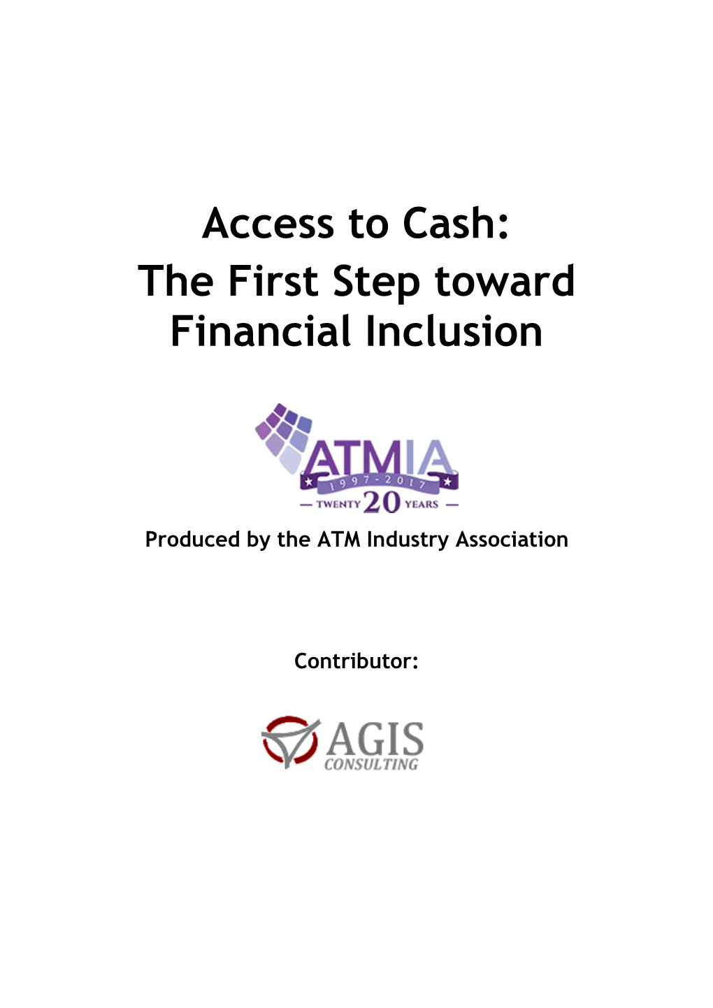 The First Step Toward Financial Inclusion