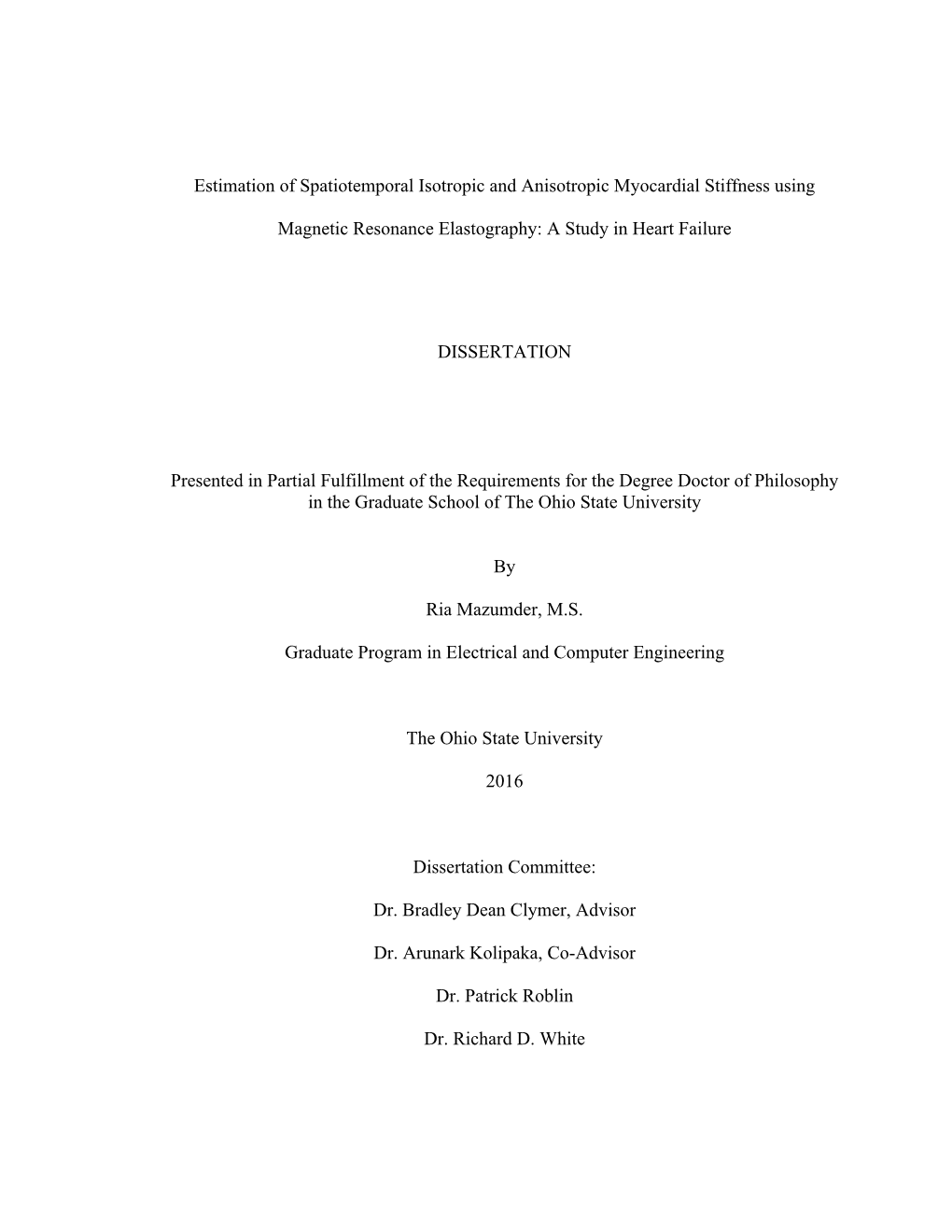 Estimation of Spatiotemporal Isotropic and Anisotropic Myocardial Stiffness Using