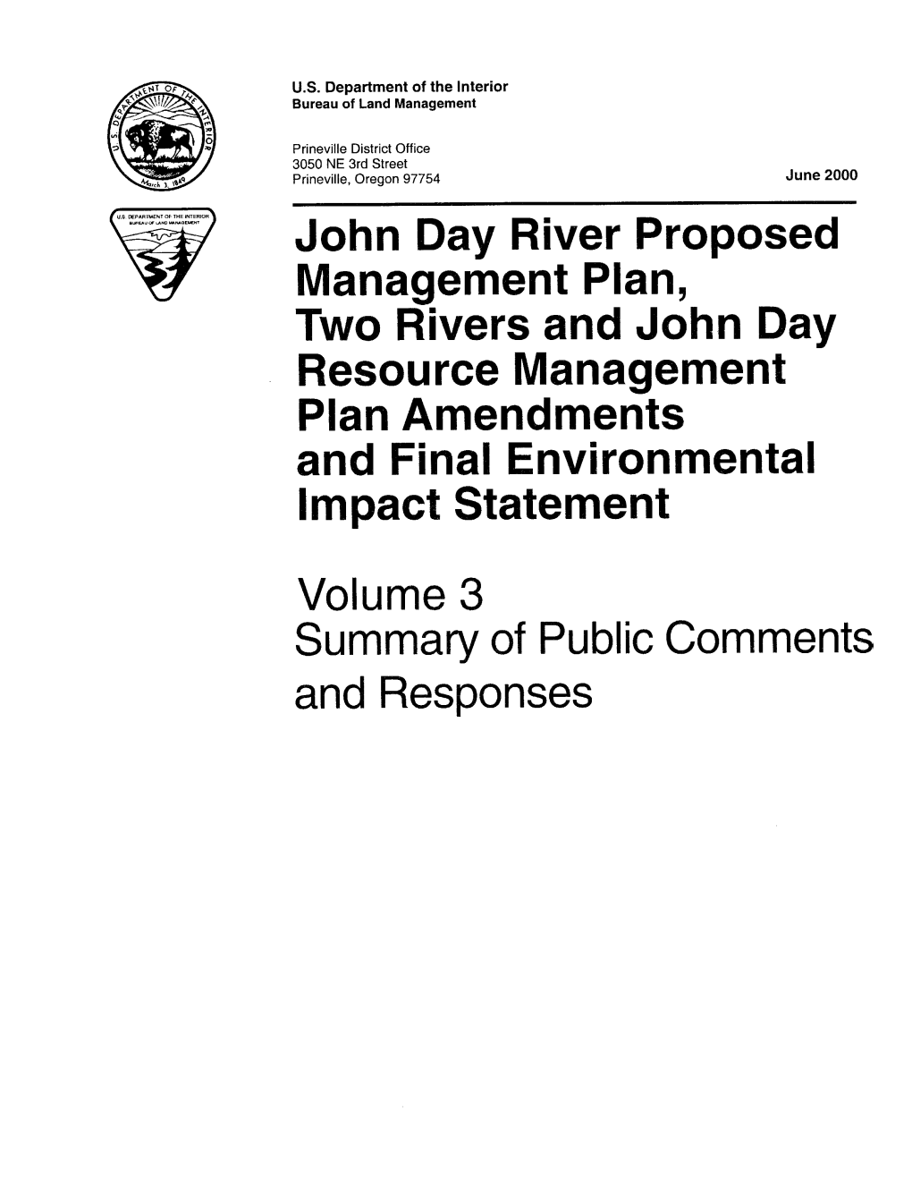John Day River Proposed Management Plan, Two Rivers and John Day Resource Management Plan Amendments and Final Environmental Impact Statement