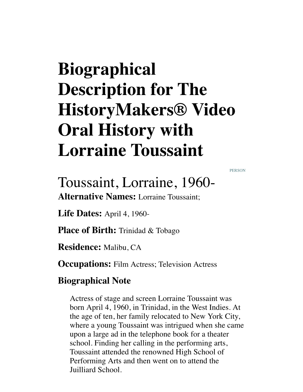 Biographical Description for the Historymakers® Video Oral History with Lorraine Toussaint