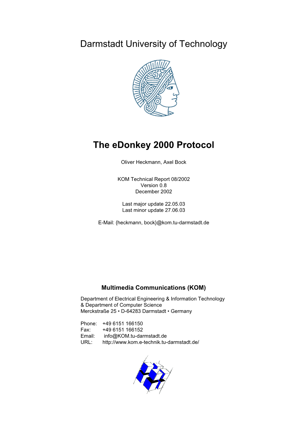 Darmstadt University of Technology the Edonkey 2000