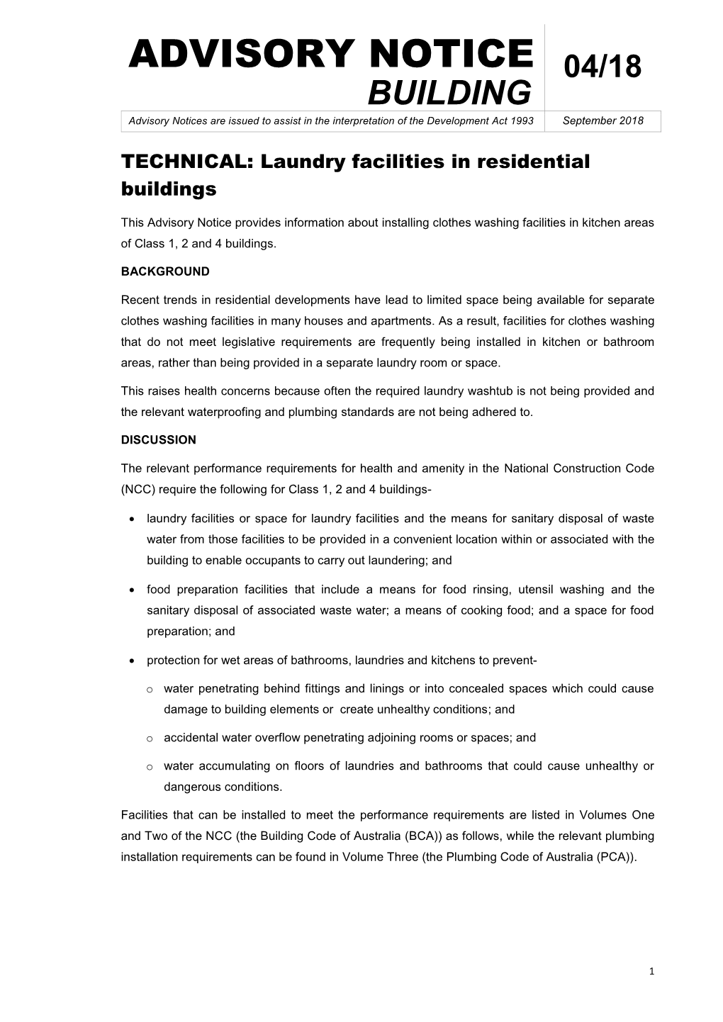 ADVISORY NOTICE 04/18 BUILDING Advisory Notices Are Issued to Assist in the Interpretation of the Development Act 1993 September 2018