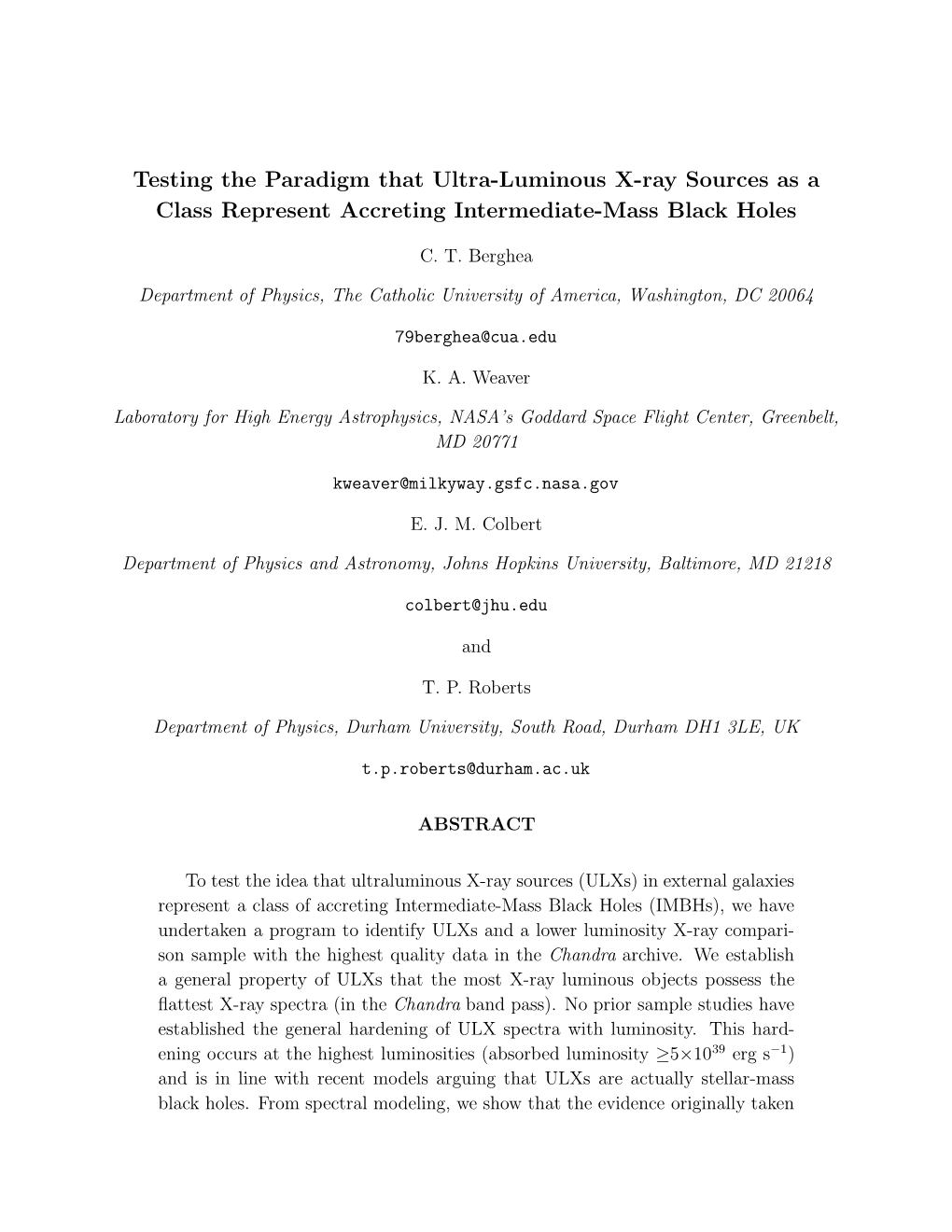 Testing the Paradigm That Ultra-Luminous X-Ray Sources As a Class Represent Accreting Intermediate-Mass Black Holes