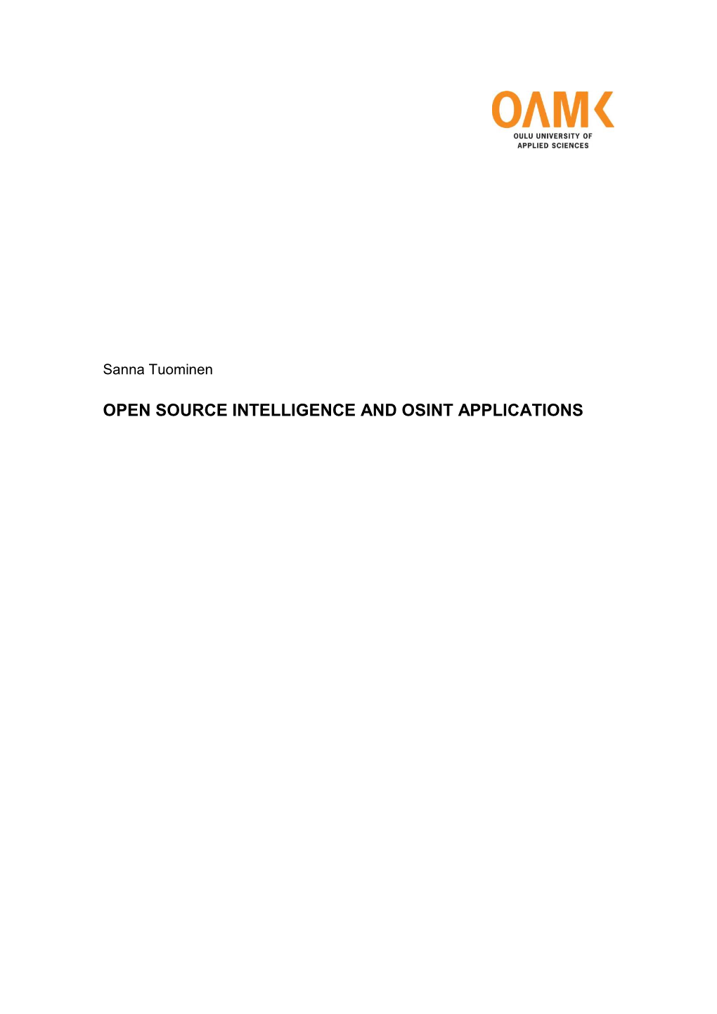 Open Source Intelligence and Osint Applications