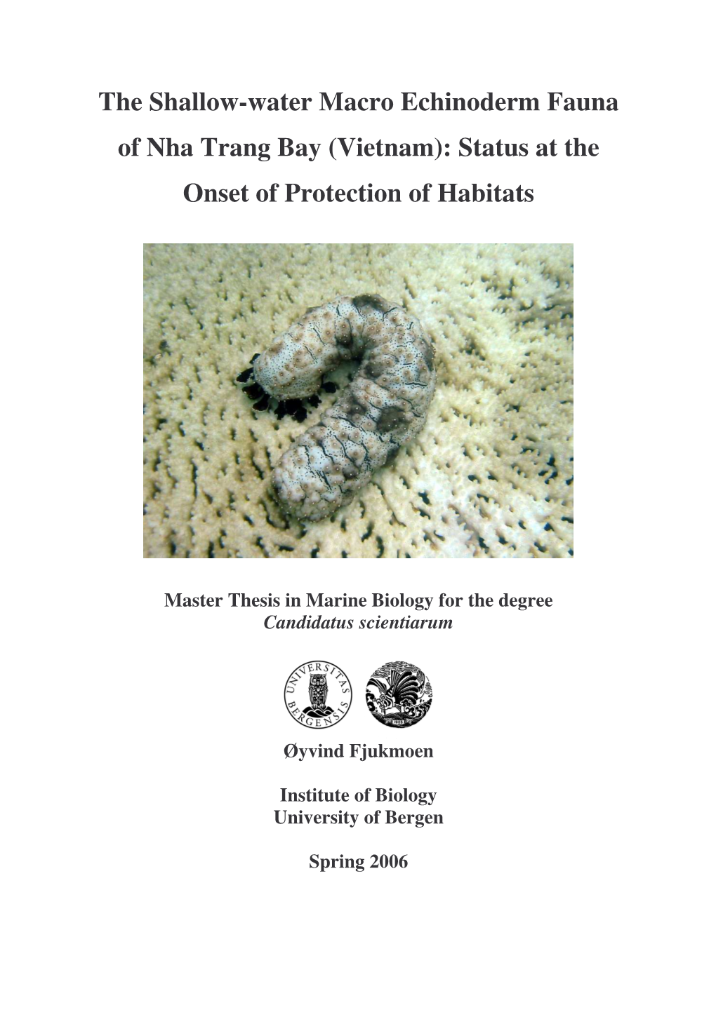 The Shallow-Water Macro Echinoderm Fauna of Nha Trang Bay (Vietnam): Status at the Onset of Protection of Habitats