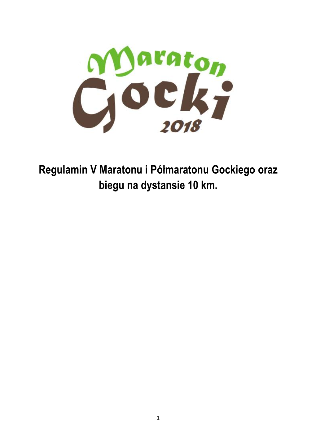 Regulamin V Maratonu I Półmaratonu Gockiego Oraz Biegu Na Dystansie 10 Km