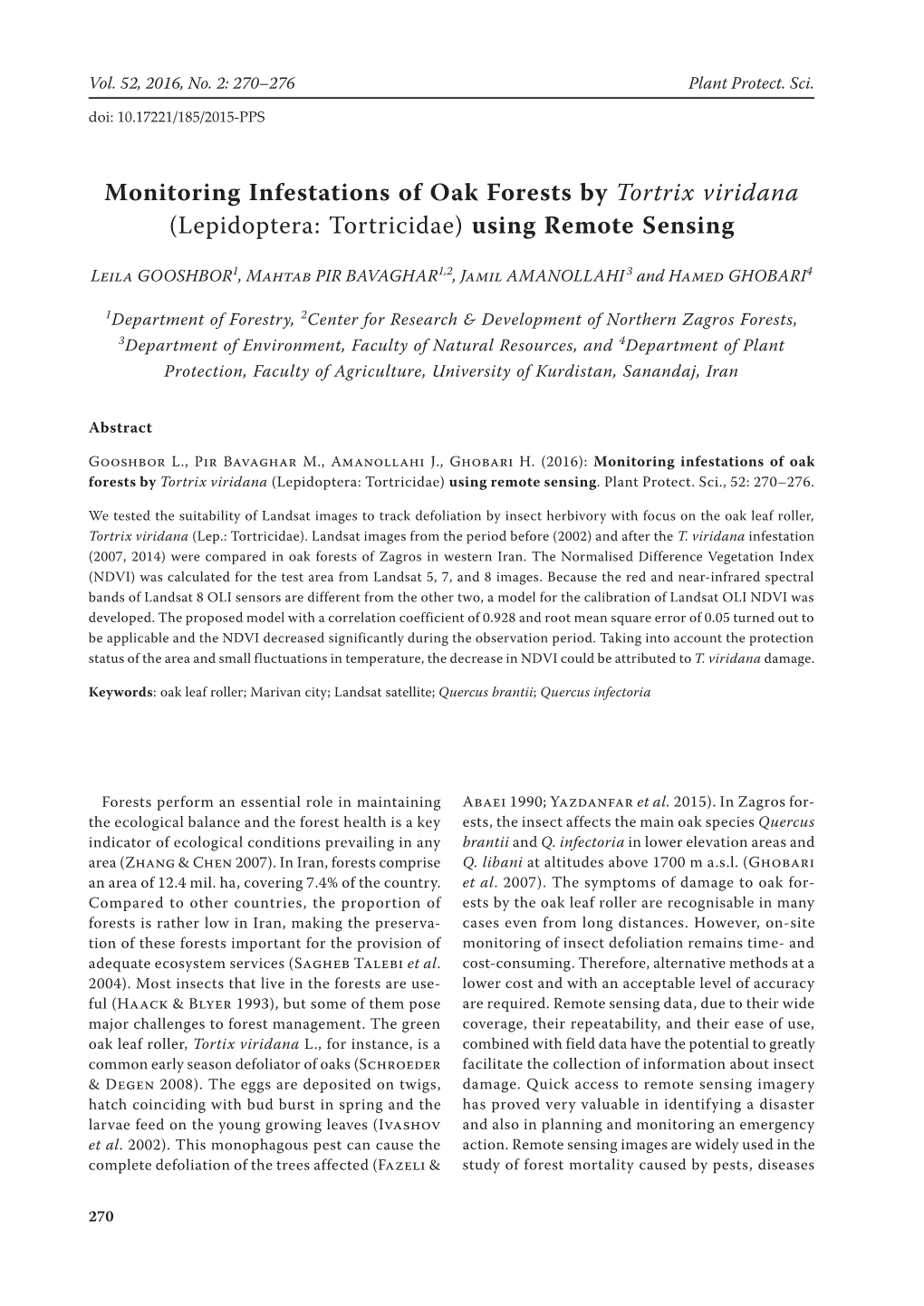 Monitoring Infestations of Oak Forests by Tortrix Viridana (Lepidoptera: Tortricidae) Using Remote Sensing