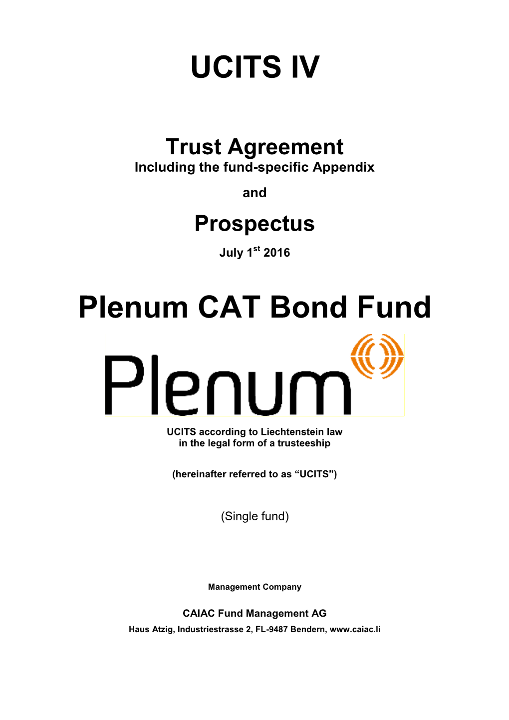 UCITS IV Plenum CAT Bond Fund