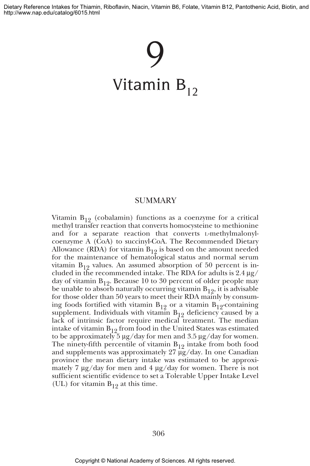 Vitamin B6, Folate, Vitamin B12, Pantothenic Acid, Biotin, and Choline 9 Vitamin B12