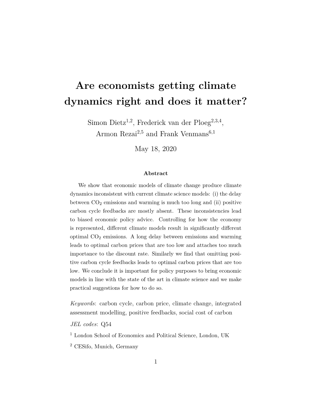 Are Economists Getting Climate Dynamics Right and Does It Matter?