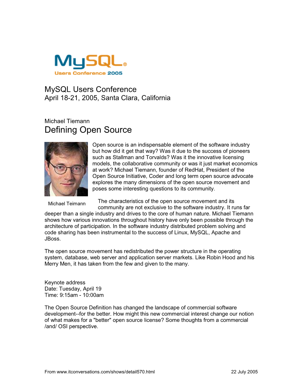 Mysql Users Conference 2005, Keynote Speeches