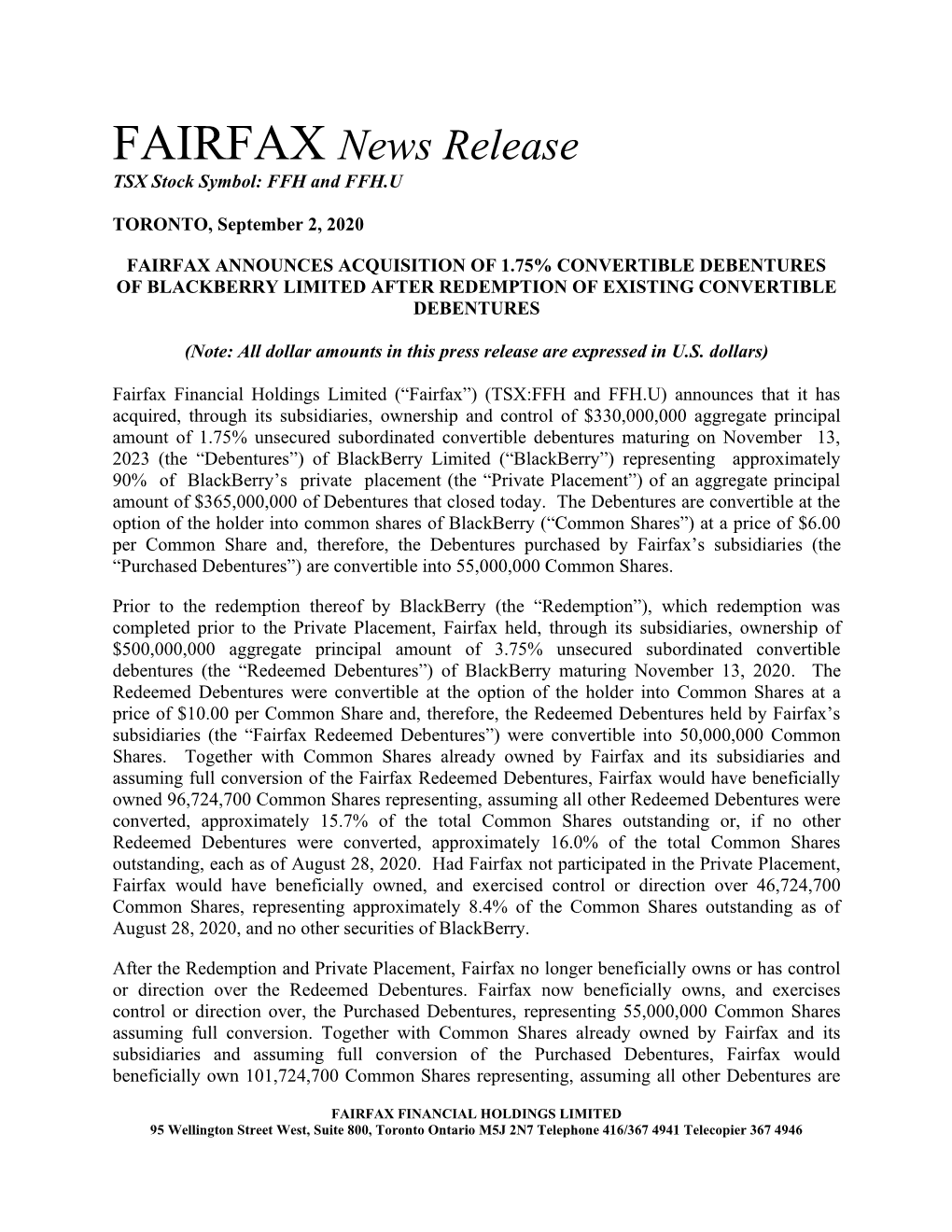 FAIRFAX News Release TSX Stock Symbol: FFH and FFH.U