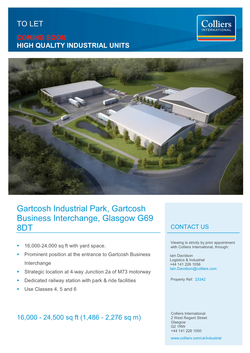Gartcosh Industrial Park, Gartcosh Business Interchange, Glasgow G69 8DT CONTACT US