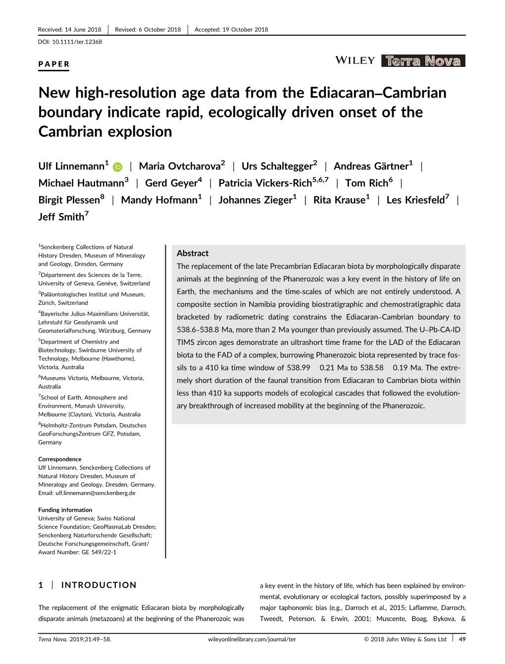 New High‐Resolution Age Data from the Ediacaran–Cambrian Boundary Indicate Rapid, Ecologically Driven Onset of the Cambrian Explosion