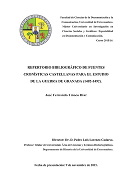 Repertorio Bibliográfico De Fuentes Cronísticas Castellanas Para El Estudio De La Guerra De Granada (1482-1492)