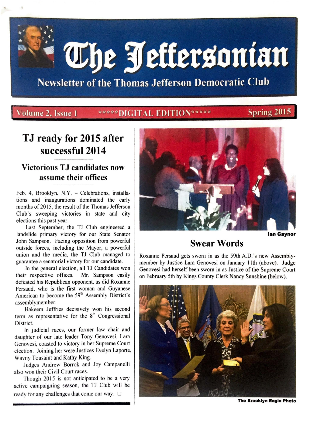 Newsletter of the Thomas Jefferson Democratic Club T J Ready for 2015