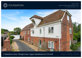 2 Matthews Oast, Plough Lane, Upper Harbledown CT2 9AR 4 BEDROOMS | 2 BATHROOMS | 2 RECEPTIONS Freehold