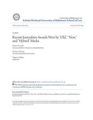 Recent Journalism Awards Won by "Old," "New," and "Hybrid" Media Robert H