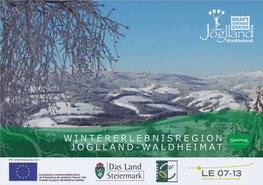 Wintererlebnisregion Joglland-Waldheimat DAS GRÜNE HERZ ÖSTERREICHS