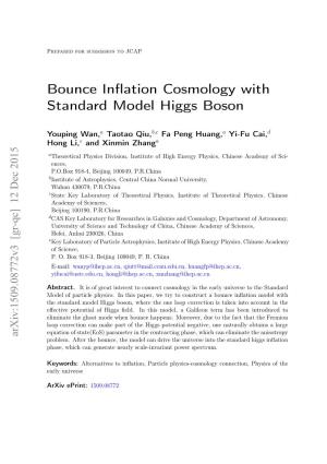 Bounce Inflation Cosmology with Standard Model Higgs Boson