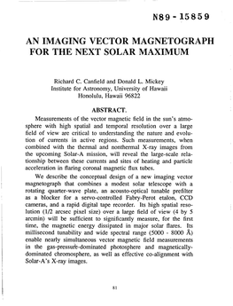 N89- 15859 an Imaging Vector Magnetograph for the Next Solar Maximum