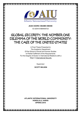 Global Security, the Number One Dilemma of the World Community: the Case of the United States
