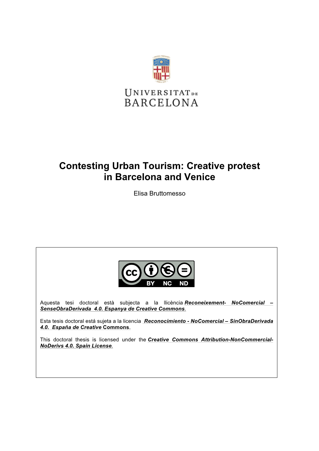 Contesting Urban Tourism: Creative Protest in Barcelona and Venice