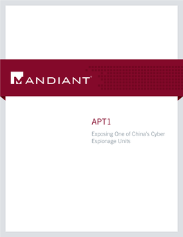 APT1: Exposing One of China's Cyber Espionage Units | Mandiant | Fireeye