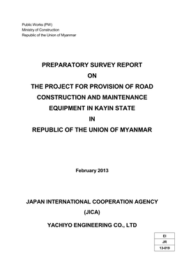 Preparatory Survey Report on the Project for Provision of Road Construction and Maintenance Equipment in Kayin State in Republic of the Union of Myanmar