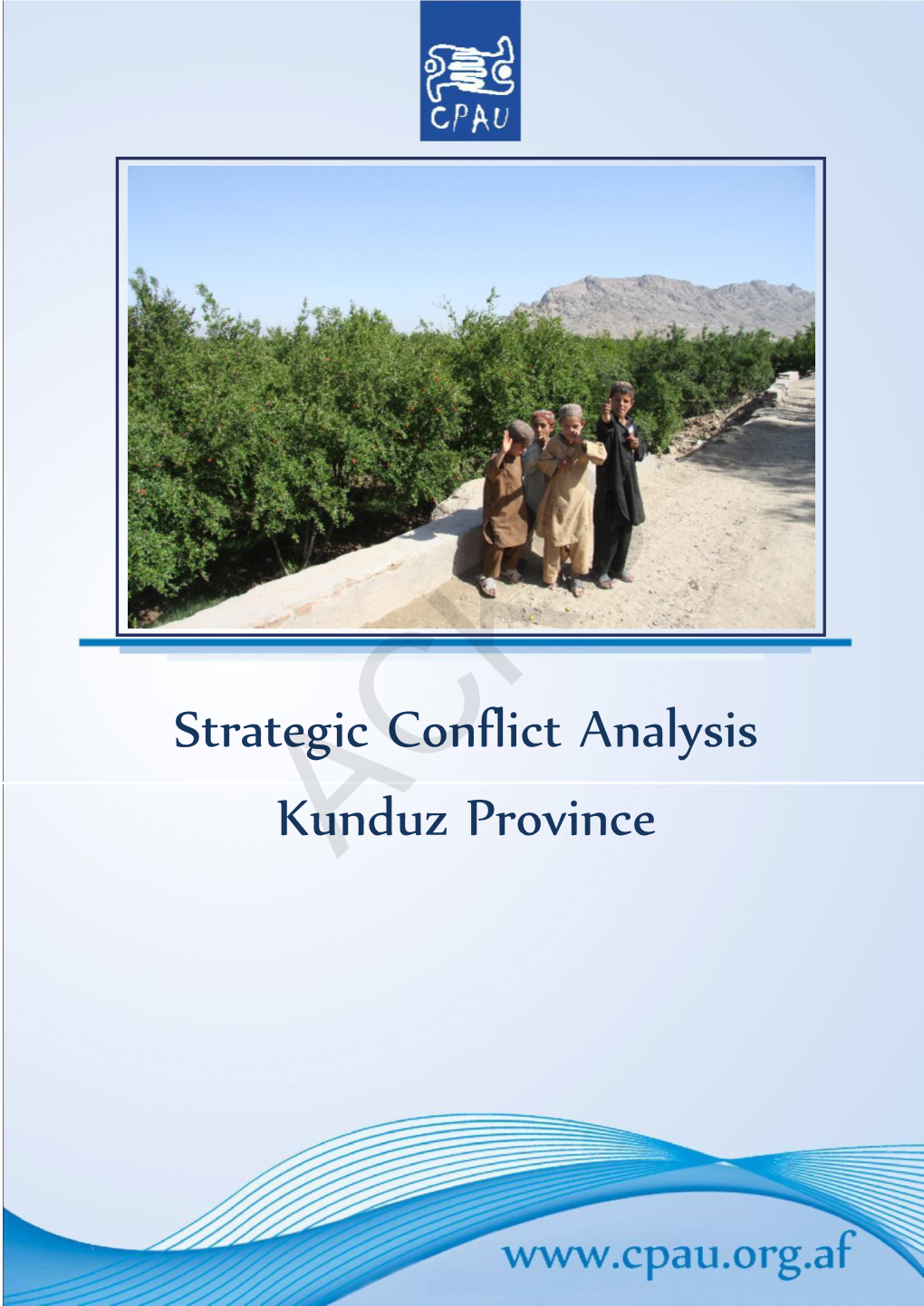 Strategic Conflict Analysis Kunduz Province