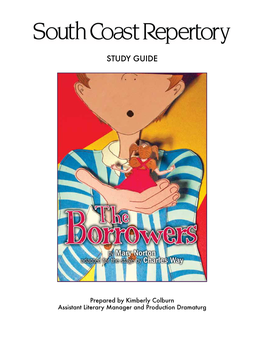 By Mary Norton Other Adaptations Other Study Guides and Lesson Plans Answer Key Part I: the Play the Characters the Borrowers the Humans Arrietty the Boy Pod Mrs