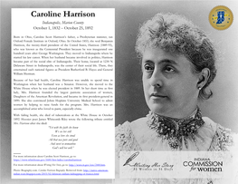 Caroline Harrison Indianapolis, Marion County October 1, 1832 – October 25, 1892