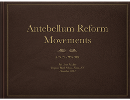APUSH-Antebellum Reform