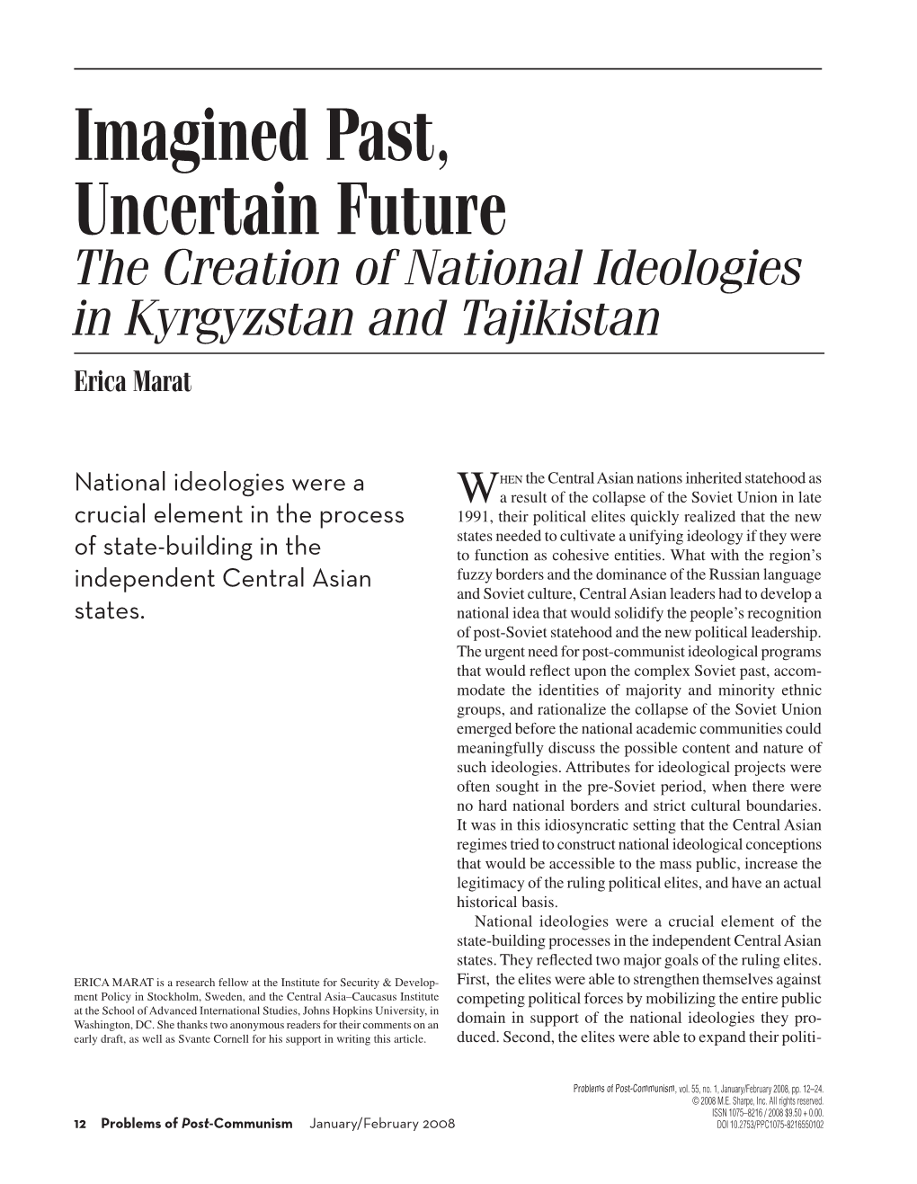 The Creation of National Ideologies in Kyrgyzstan and Tajikistan Erica Marat