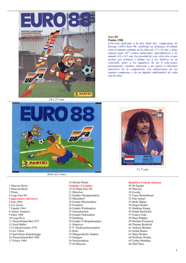 Euro 88 Panini, 1988 Colección Dedicada a La Fase Final Del Campeonato De Europa, UEFA Euro 88, Celebrado En Alemania