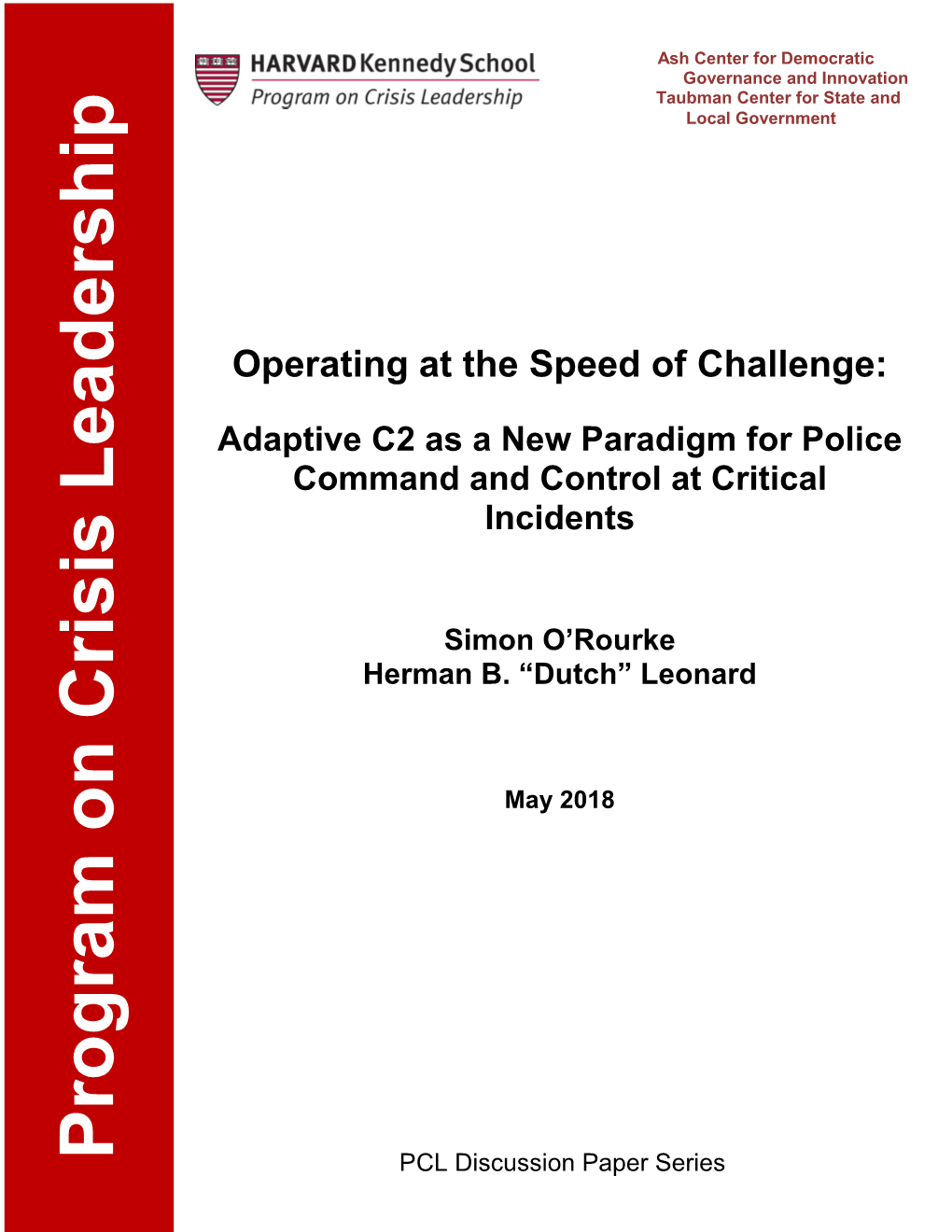 Operating at the Speed of Challenge: Adaptive C2 As a New Paradigm for Police Command and Control at Critical Incidents