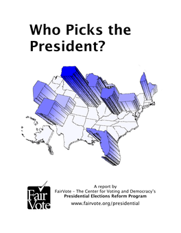 Who Picks the President?