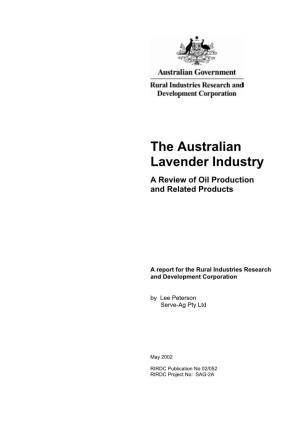 The Australian Lavender Industry a Review of Oil Production and Related Products