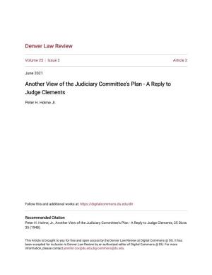 Another View of the Judiciary Committee's Plan - a Reply to Judge Clements