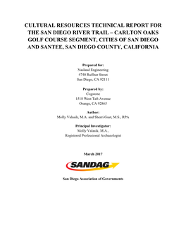 Cultural Resources Technical Report for the San Diego River Trail – Carlton Oaks Golf Course Segment, Cities of San Diego and Santee, San Diego County, California
