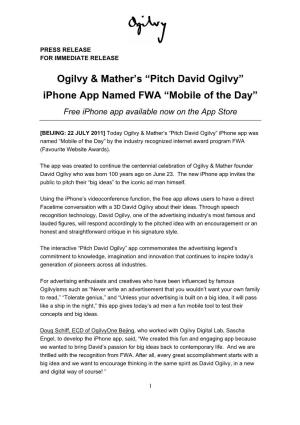 “Pitch David Ogilvy” Iphone App Named FWA “Mobile of the Day” Free Iphone App Available Now on the App Store