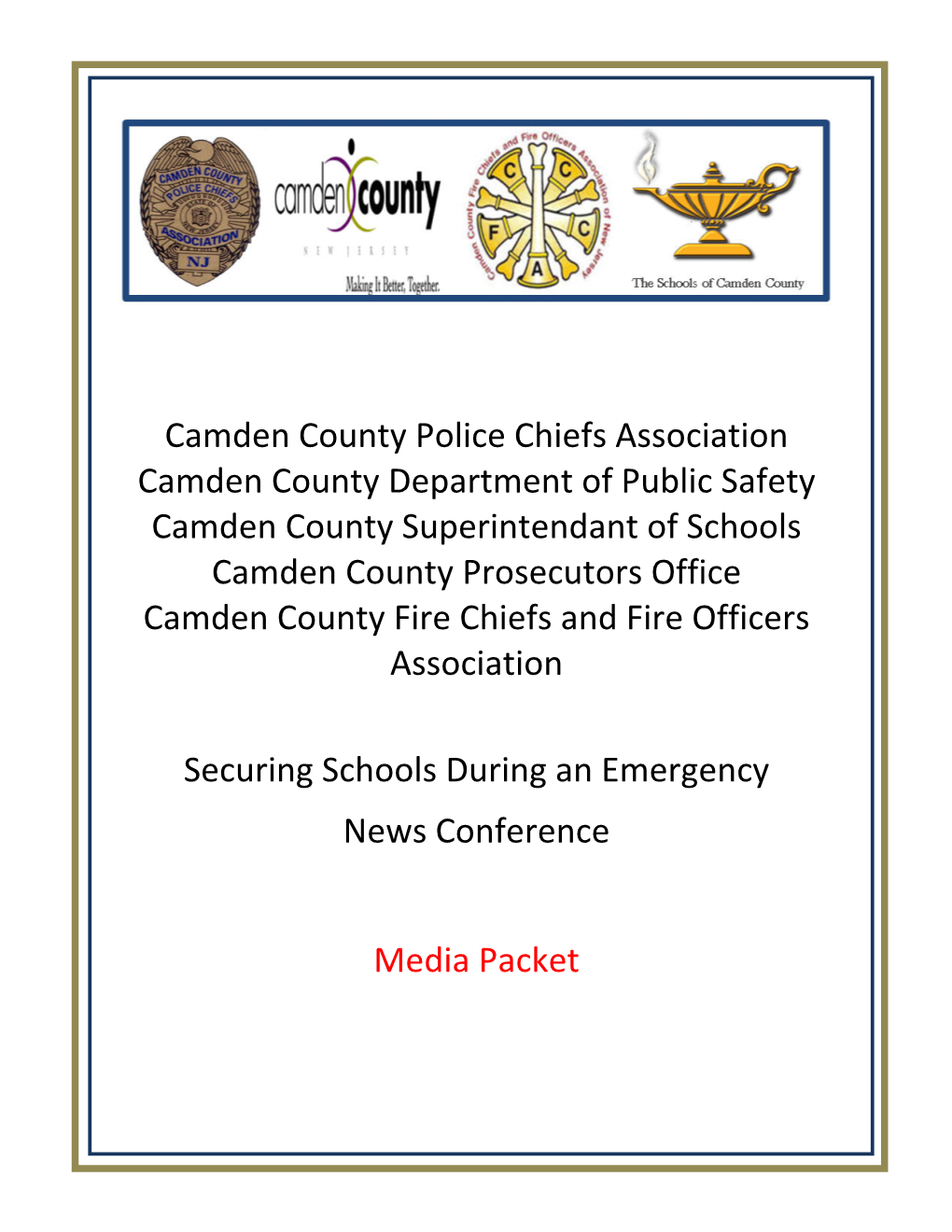 Camden County Police Chiefs Association Camden County Department of Public Safety Camden County Superintendant O