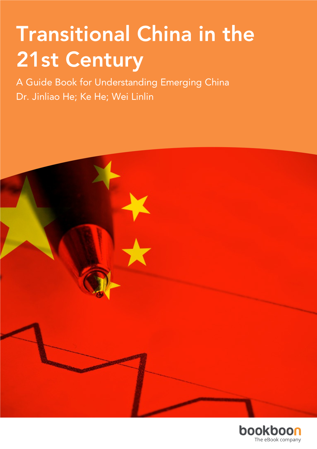 Transitional China in the 21St Century a Guide Book for Understanding Emerging China