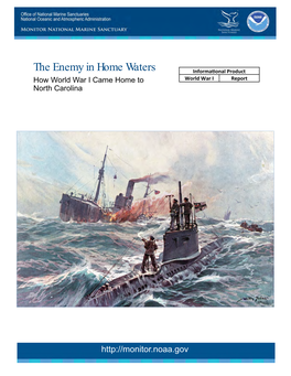 The Enemy in Home Waters — How World War I Came Home to North Carolina