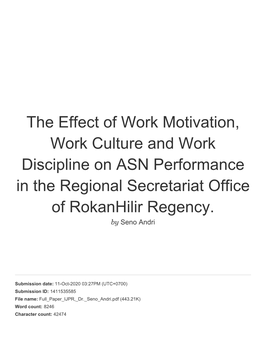 The Effect of Work Motivation, Work Culture and Work Discipline on ASN Performance in the Regional Secretariat Office of Rokanhilir Regency