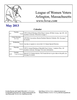 May 2013 Calendar Tuesday LWVA Board Meeting at Kim Haase’S Home, 88 Park Avenue, Apt