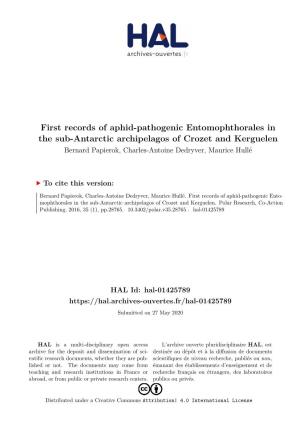First Records of Aphid-Pathogenic Entomophthorales in the Sub-Antarctic Archipelagos of Crozet and Kerguelen Bernard Papierok, Charles-Antoine Dedryver, Maurice Hullé
